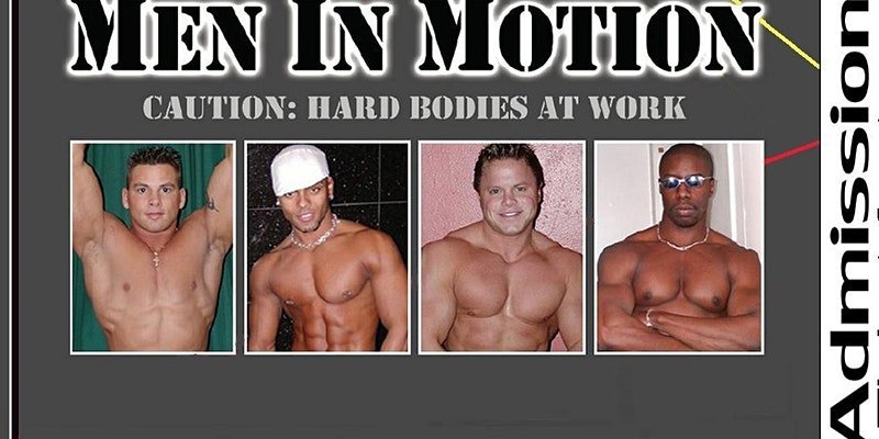 Men in Motion: All Male Revue