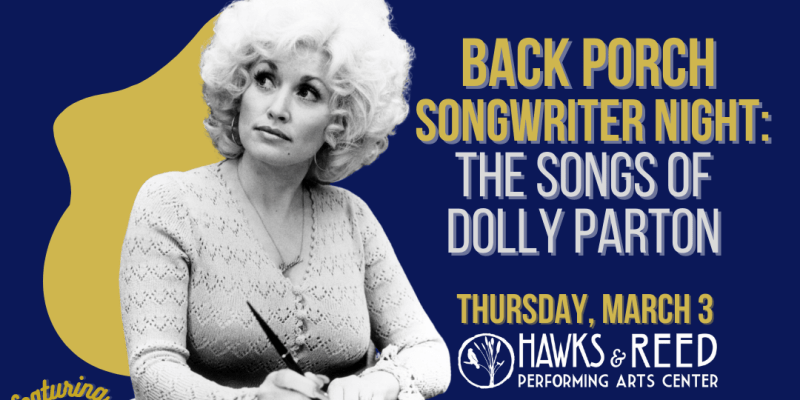 Back Porch Songwriter Night – The Songs of Dolly Parton
