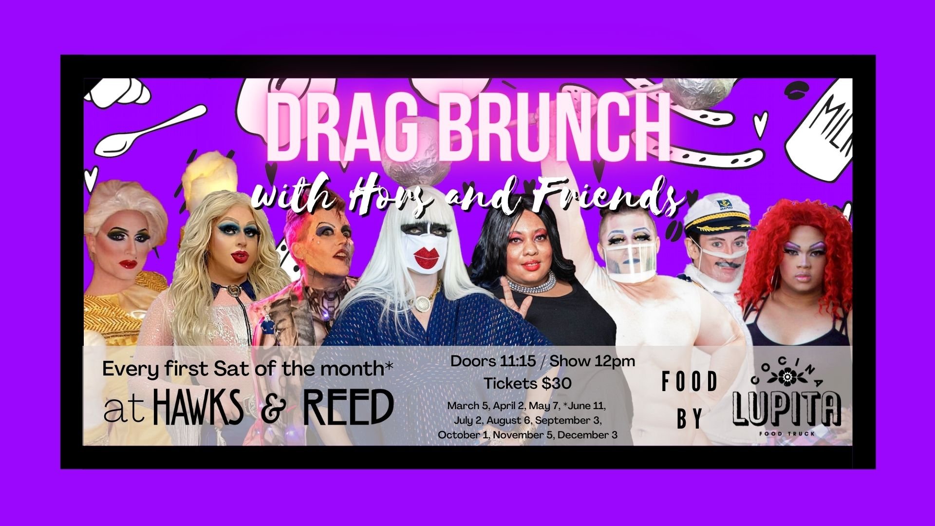 Drag Brunch with Hors and Friends at Hawks and Reed – Food by Cocina Lupita