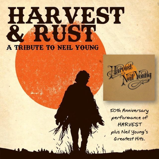 Harvest and Rust: A Tribute to Neil Young