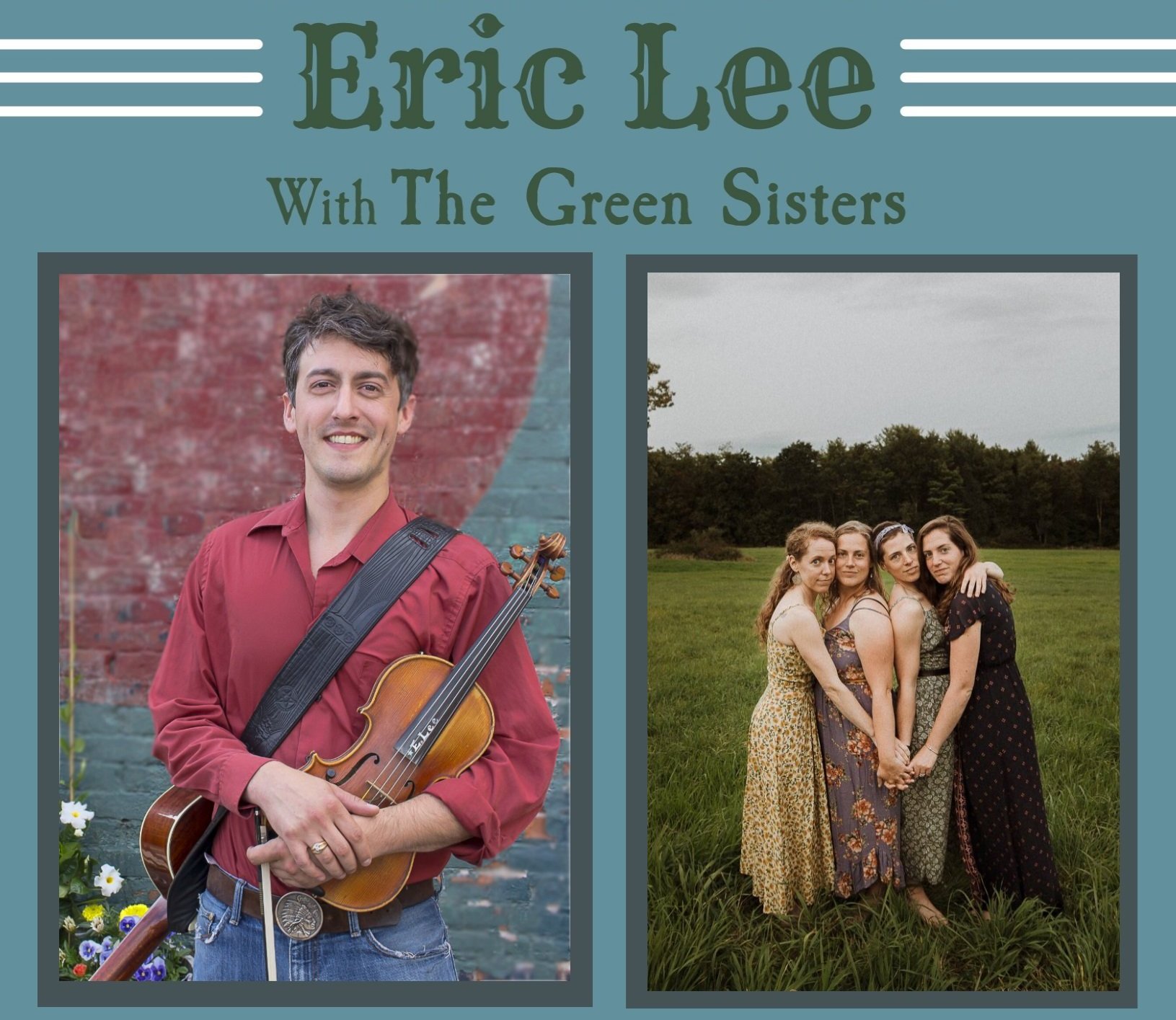 Eric Lee and the Green Sisters