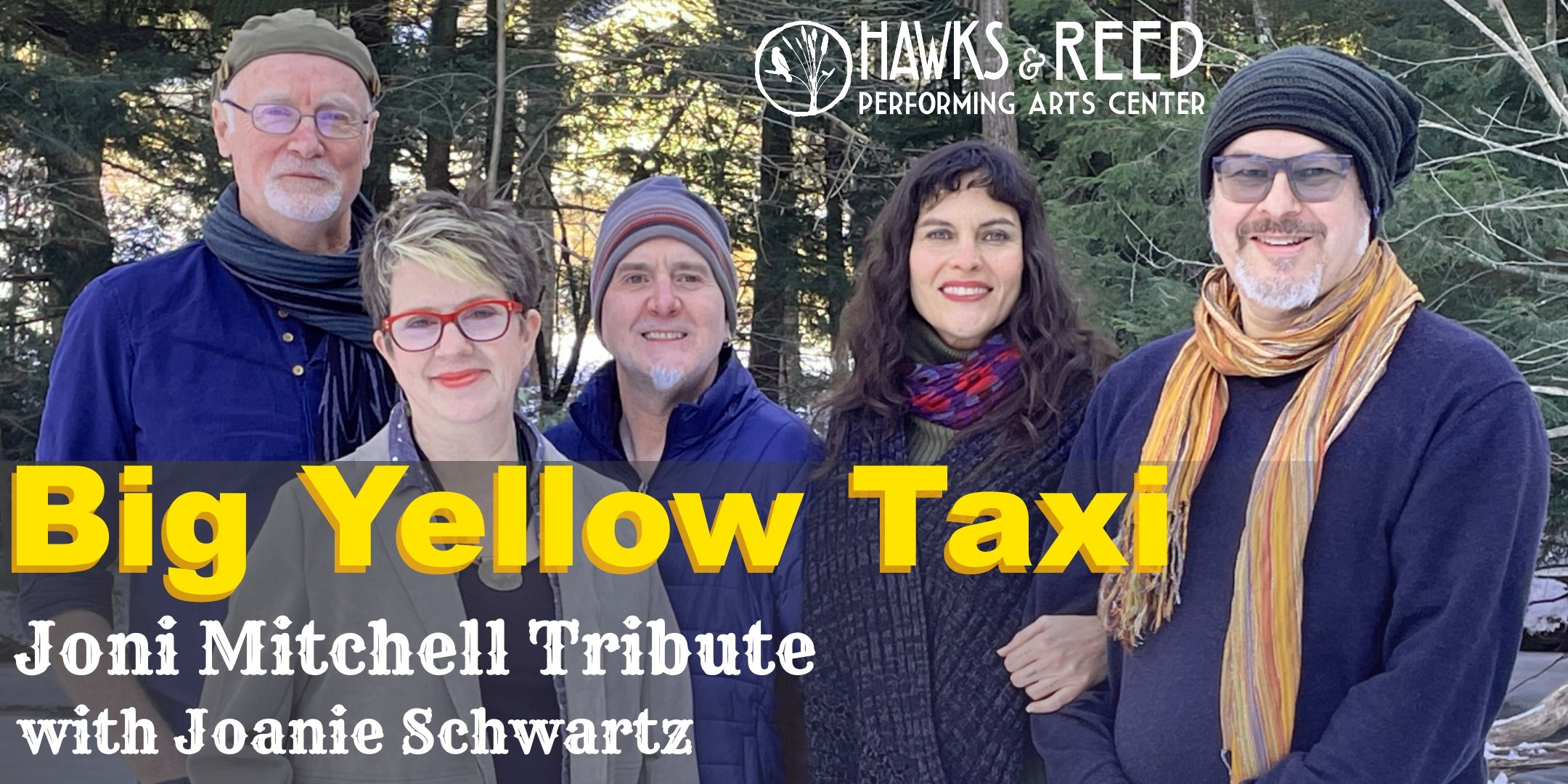 Big Yellow Taxi Band – Joni Mitchell Tribute with special guest Joanie Schwartz