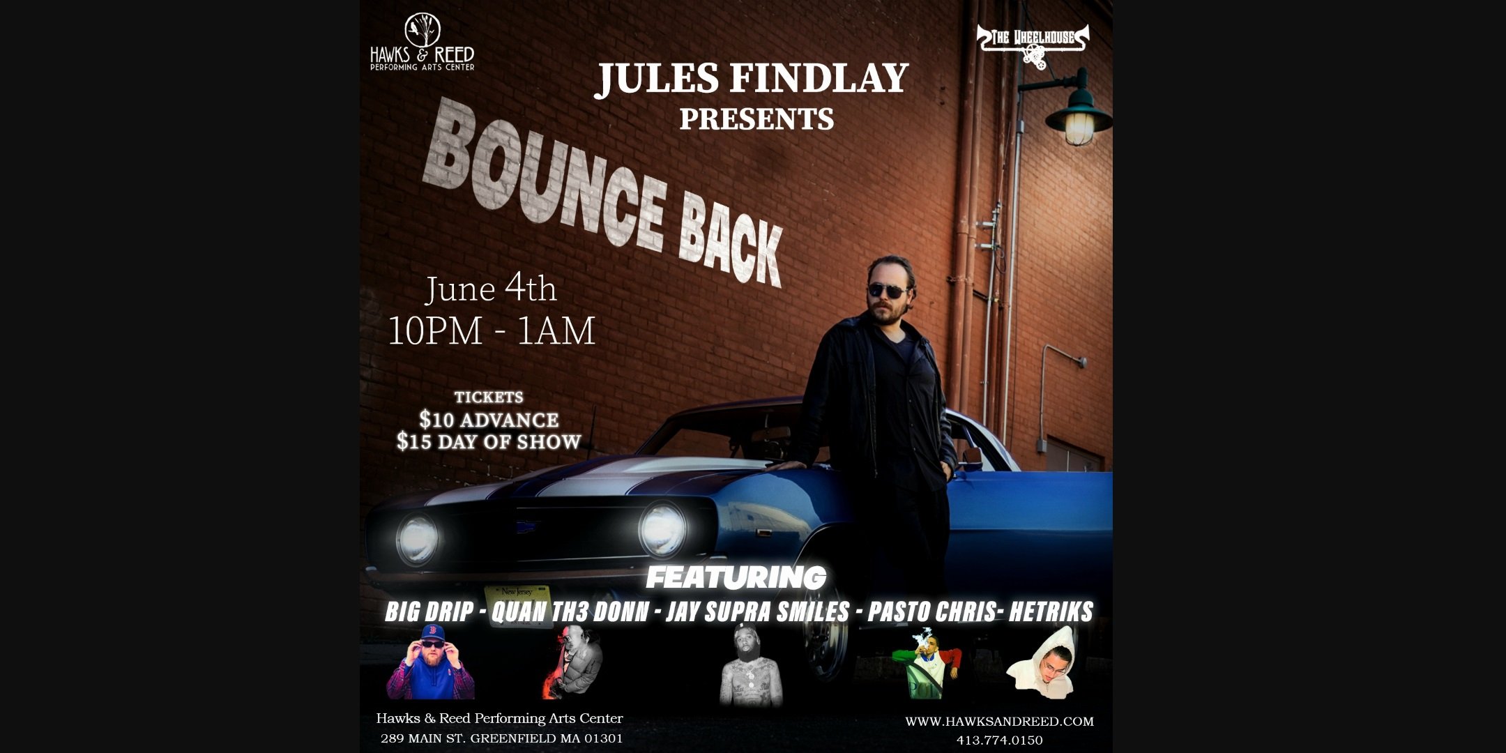 Jules Findlay Presents: Bounce Back at Hawks & Reed
