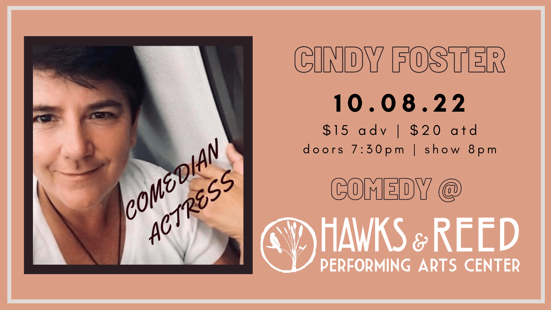 Cindy Foster – Comedy at Hawks and Reed