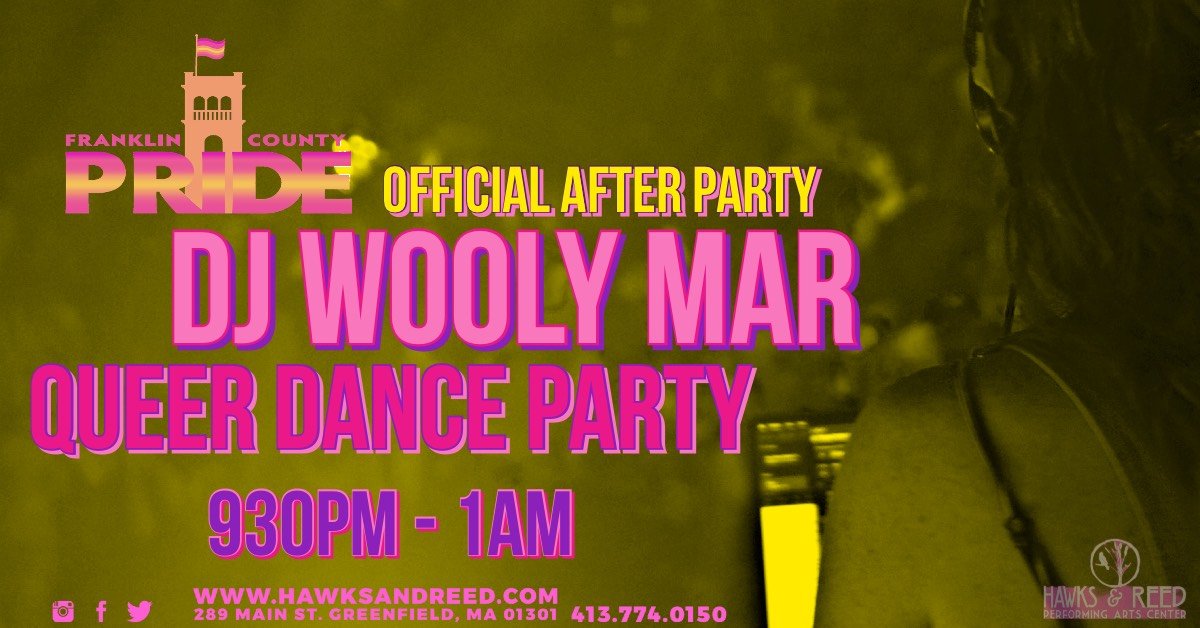 Official Franklin County PRIDE After Party with DJ Wooly Mar
