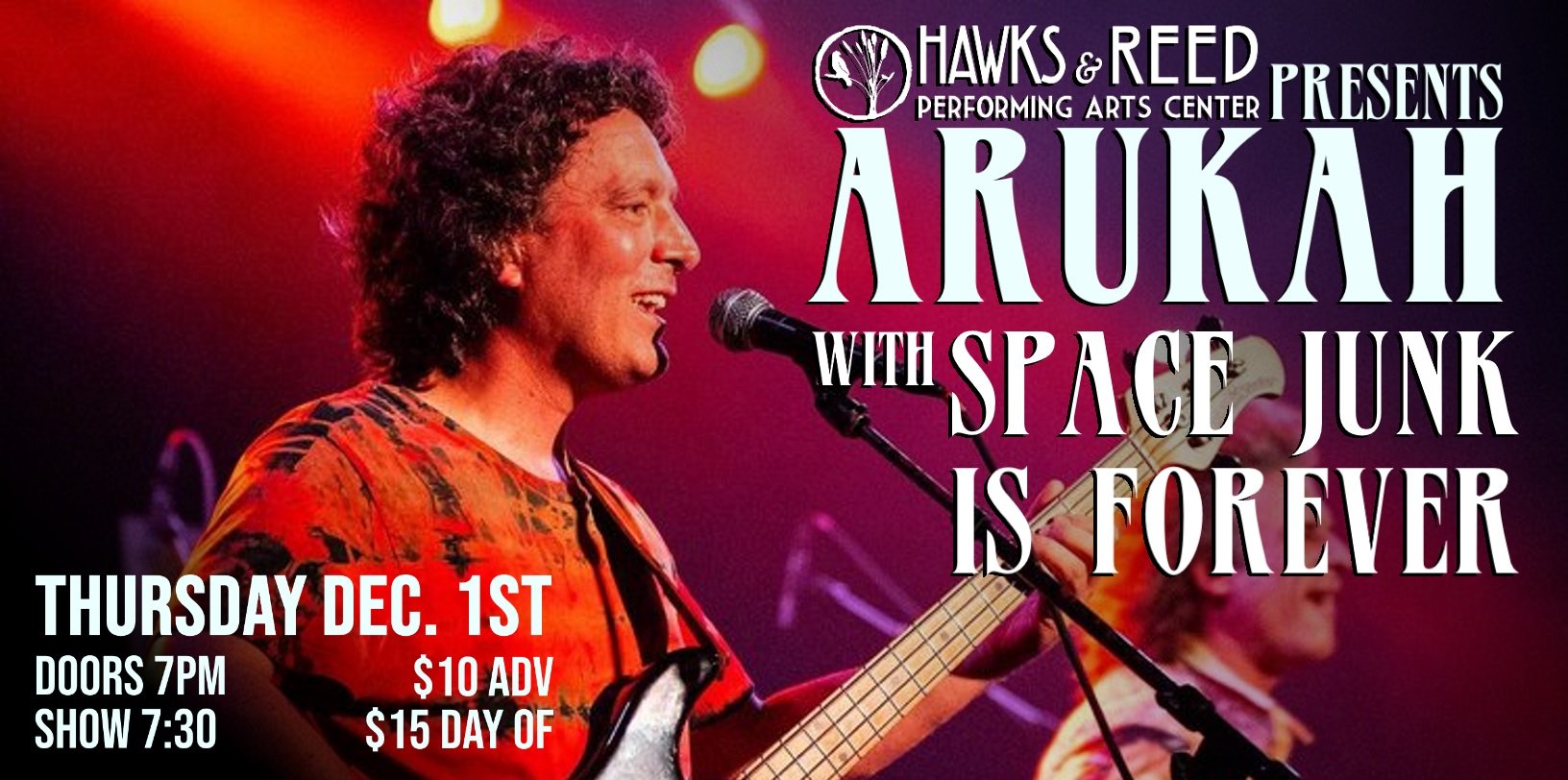 Arukah with Space Junk is Forever at Hawks & Reed