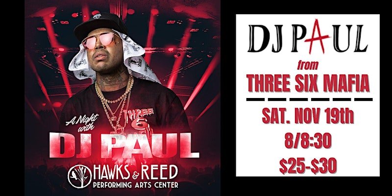 DJ Paul from Three Six Mafia at Hawks and Reed