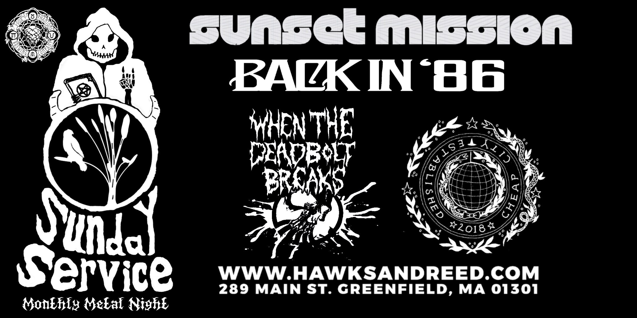 Sunday Service: Metal Night ft. Sunset Mission / Cheap City / Back in ’86 / When the Deadbolt Breaks