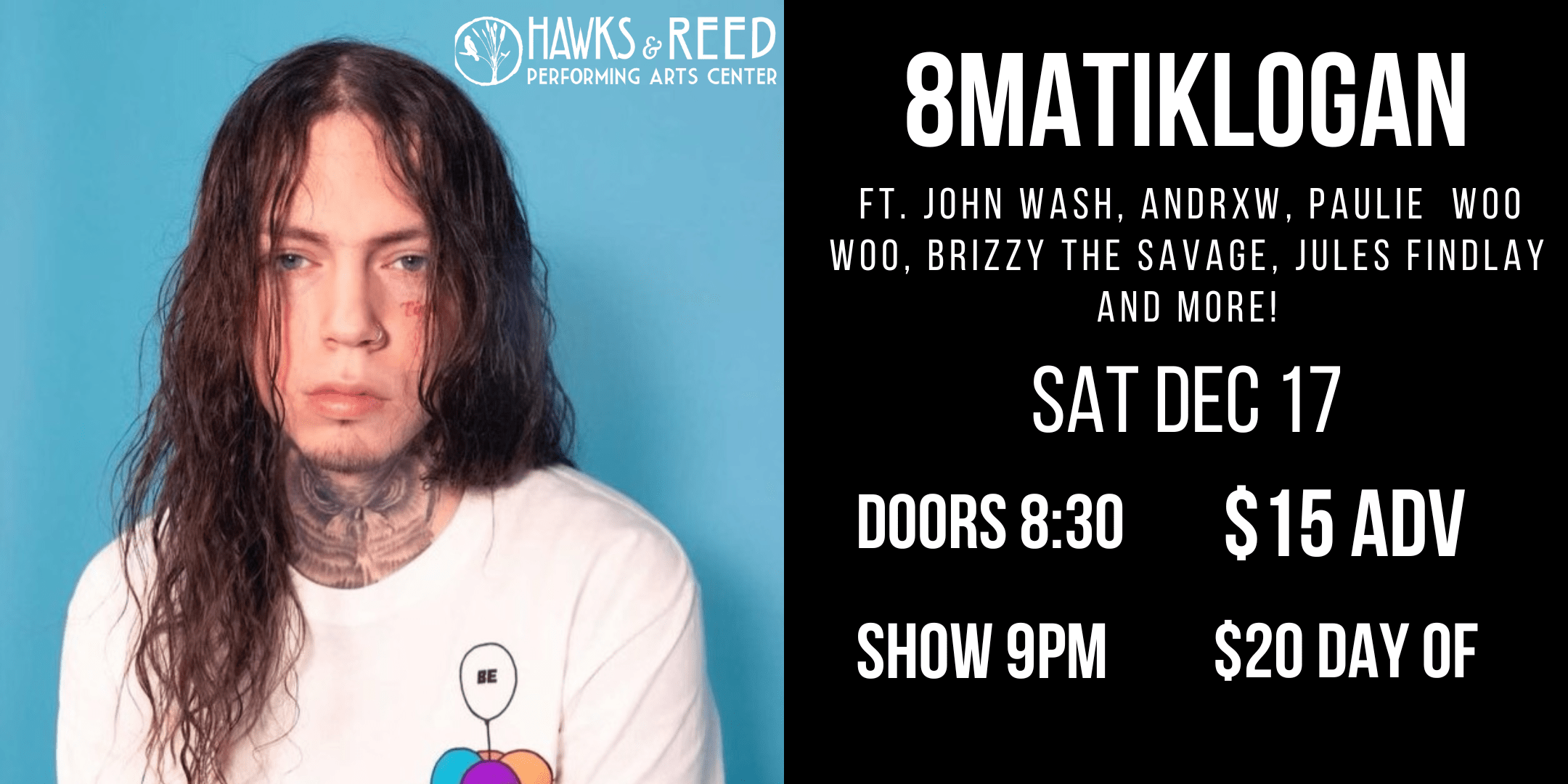 8matiklogan, John Wash, and more at Hawks & Reed