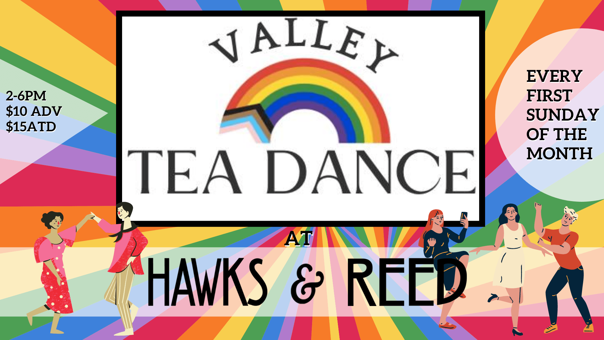 Valley Tea Dance at Hawks and Reed!