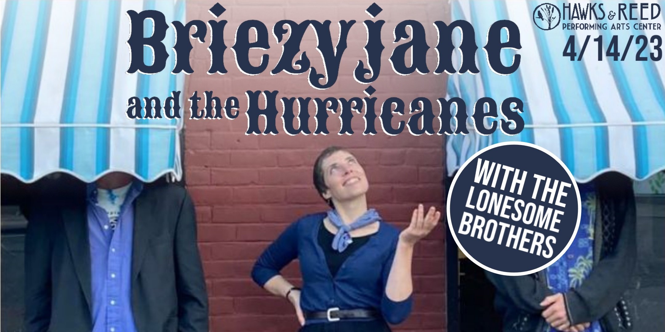 Briezyjane and the Hurricanes with Lonesome Brothers