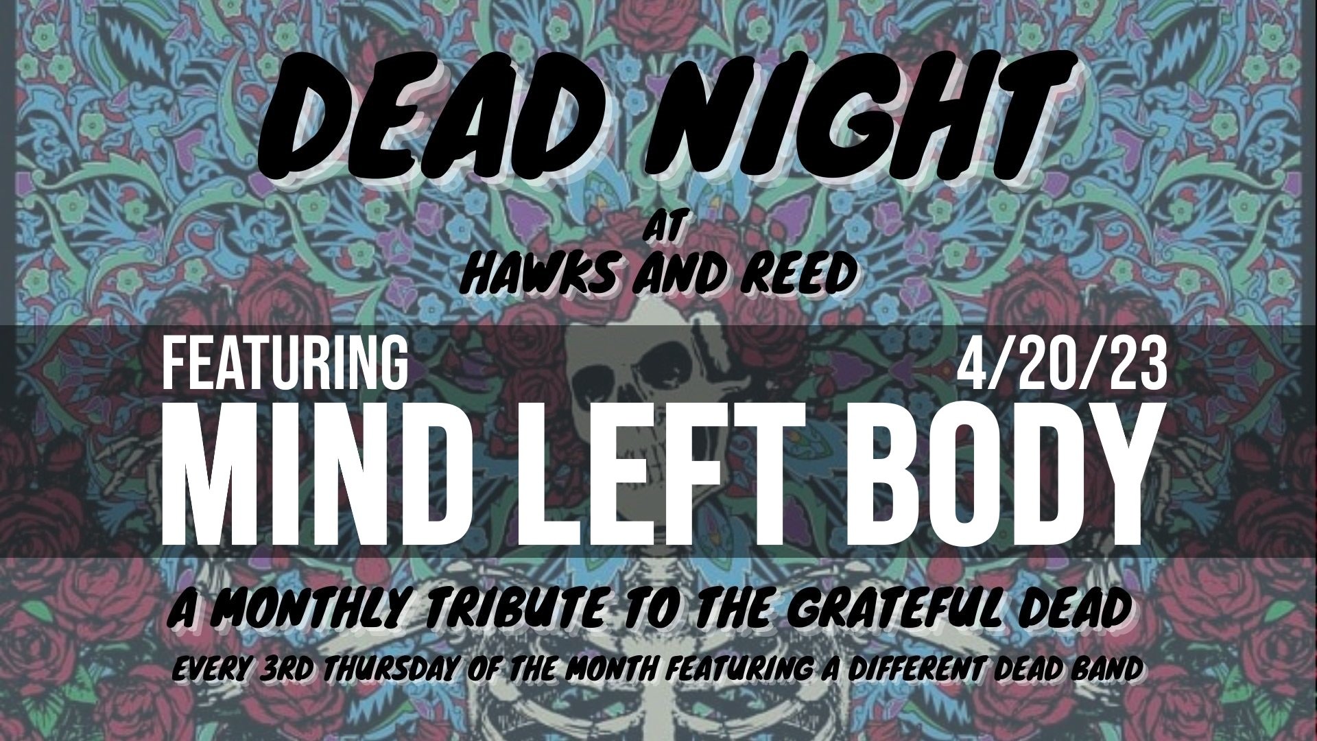 Grateful Dead Night with Mind Left Body