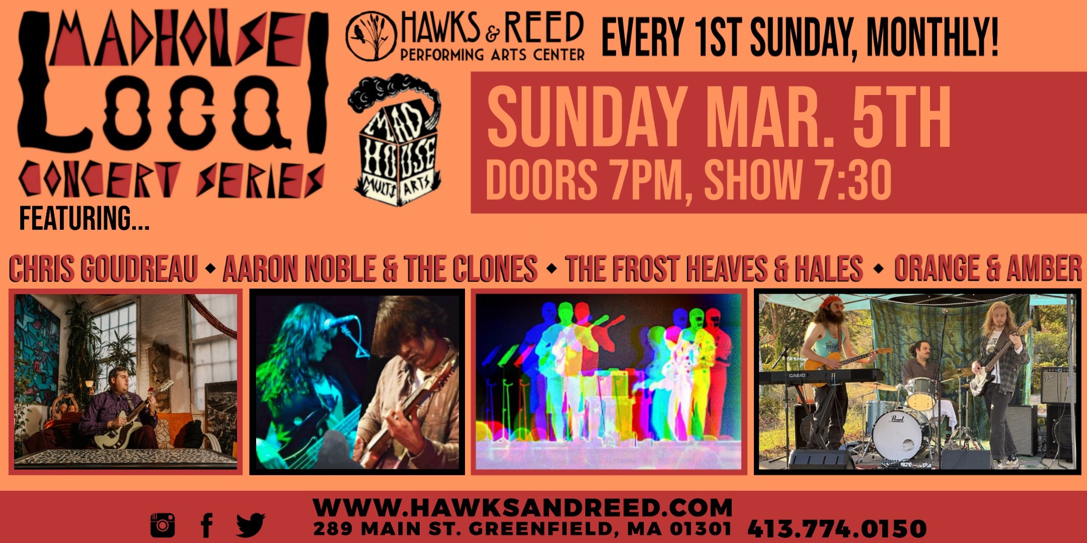 Madhouse Local Concert Series: Chris Goudreau / Aaron Noble & The Clones / The Frost Heaves & Hales / Orange & Amber