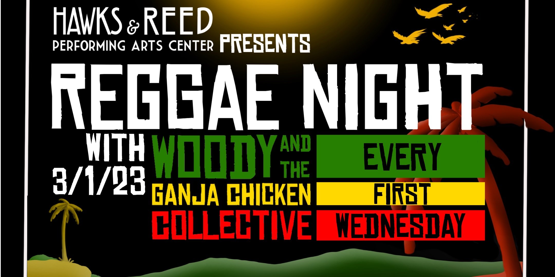 Reggae Night with Woody and the Ganja Chicken Collective