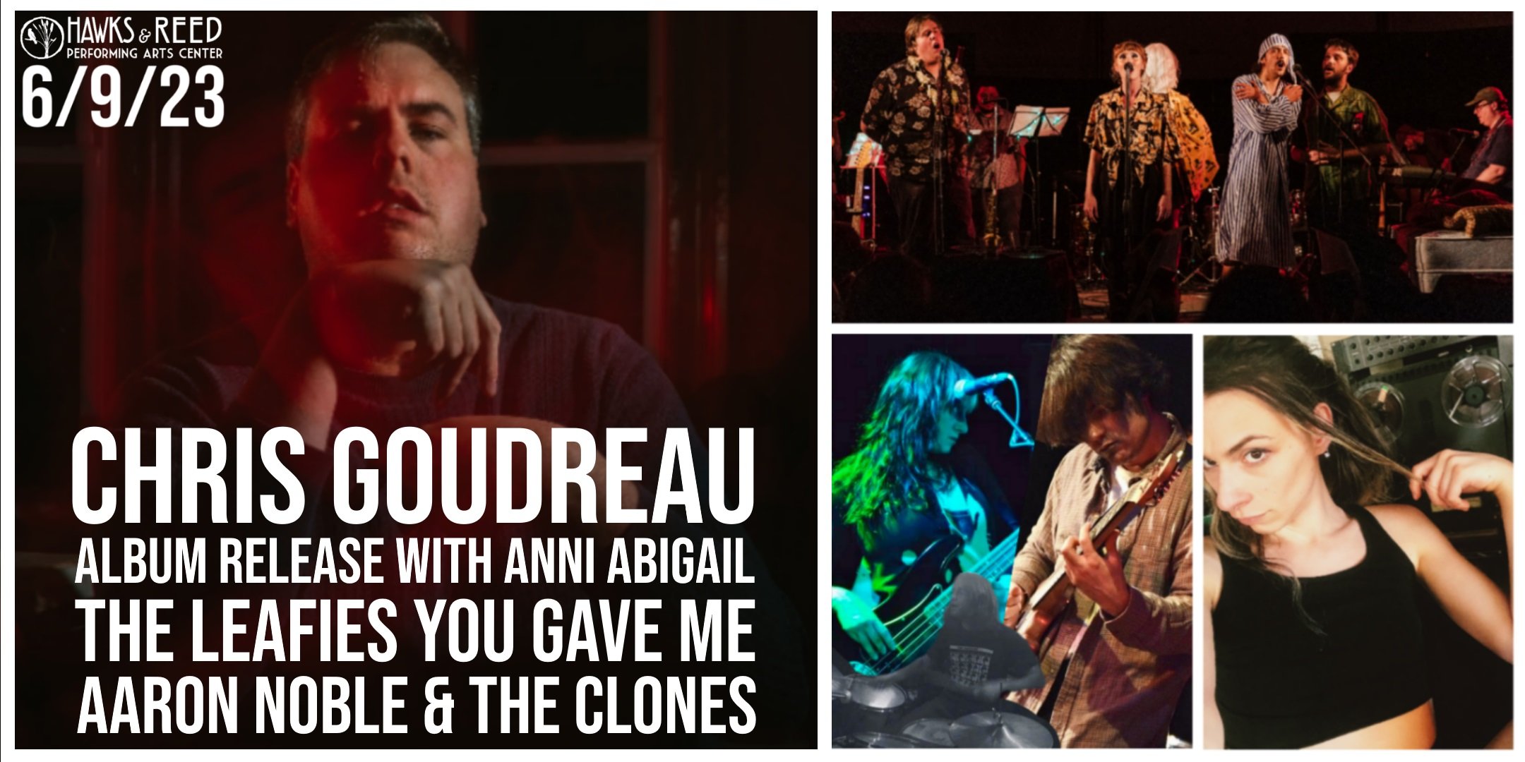 Chris Goudreau Album Release with Anni Abigail, The Leafies You Gave Me, Aaron Noble and The Clones