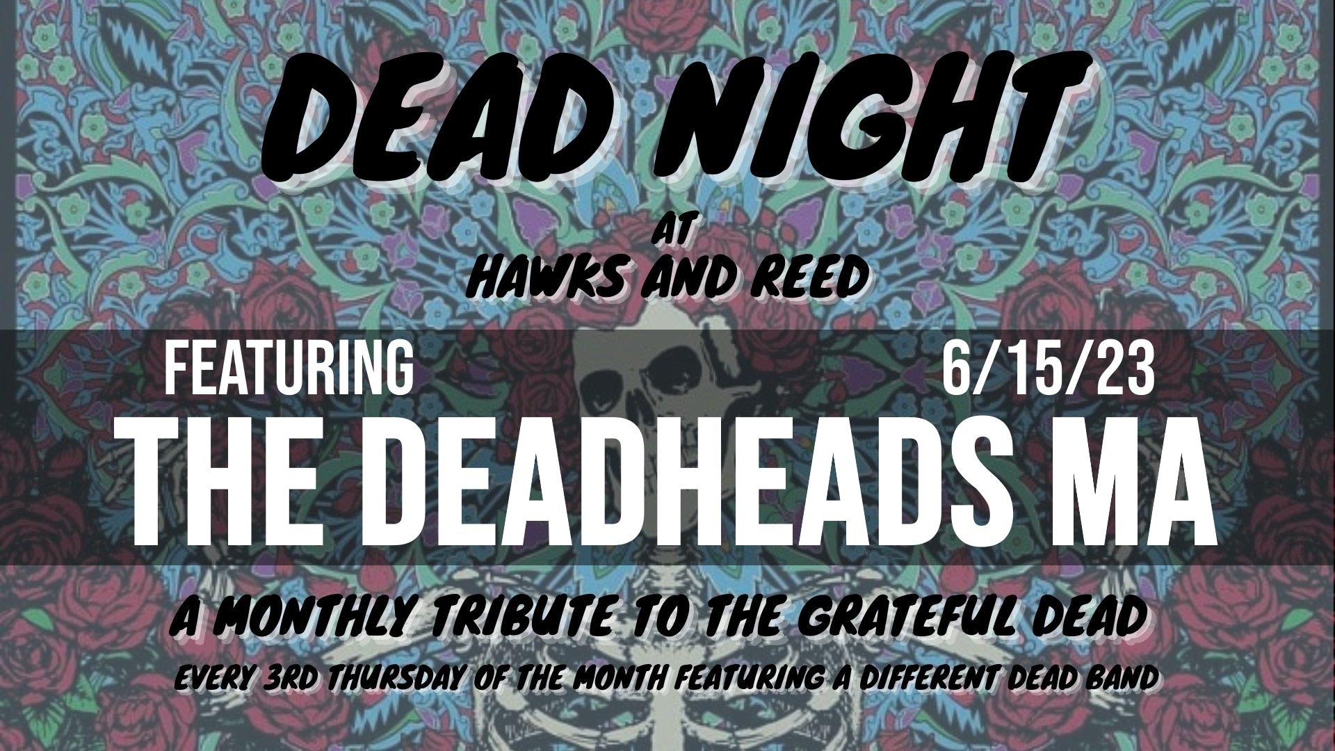 Grateful Dead Night with The Deadheads MA