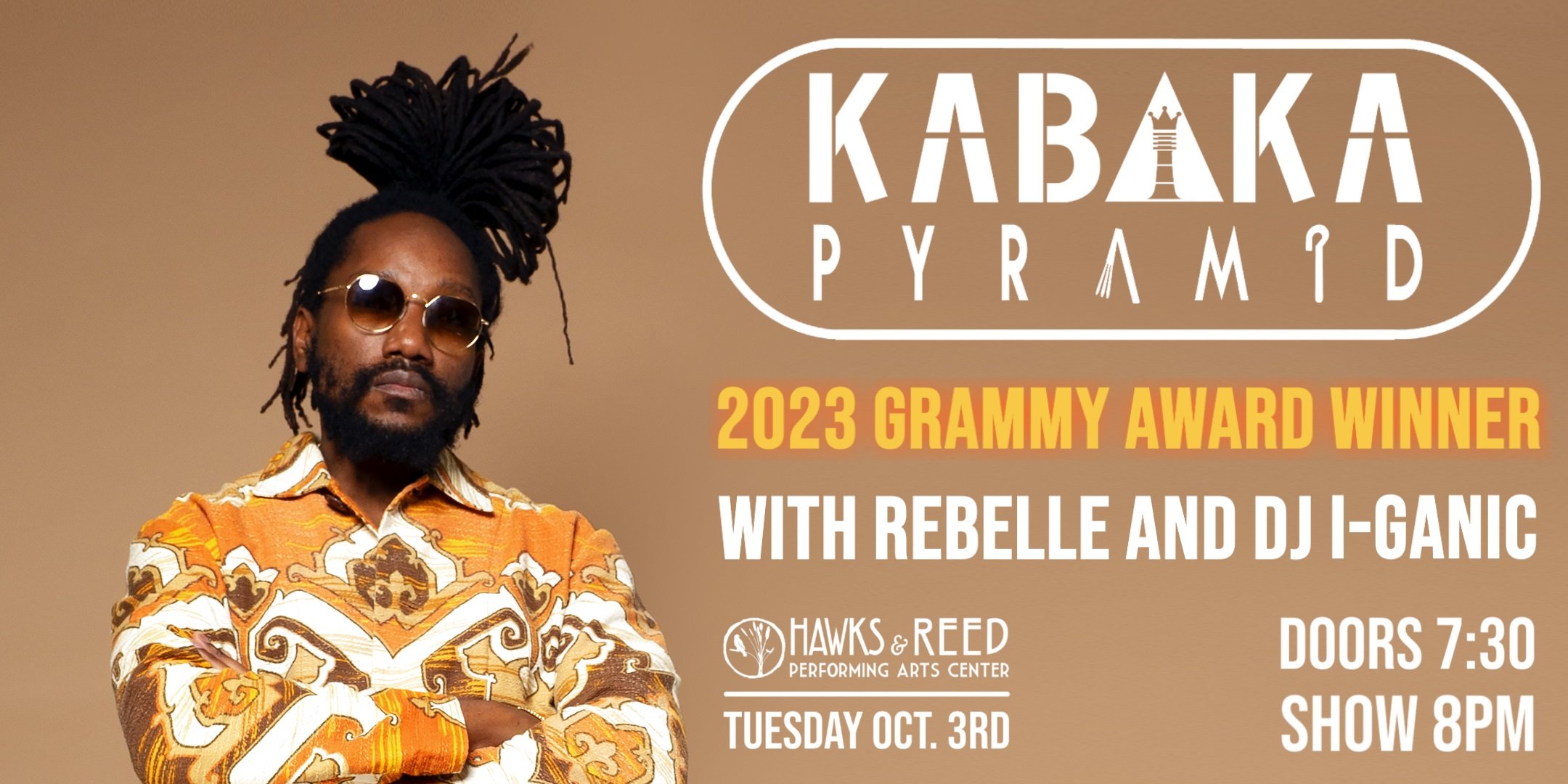 Kabaka Pyramid with Rebelle and DJ I-Ganic at Hawks and Reed