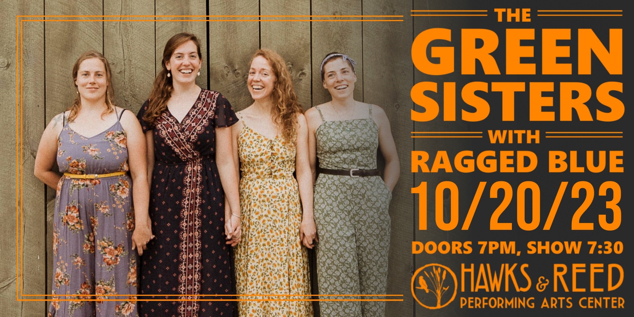 The Green Sisters and Ragged Blue at Hawks and Reed