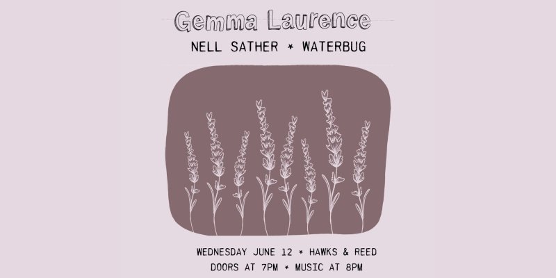 Gemma Laurence, Waterbug, & Nell Sather