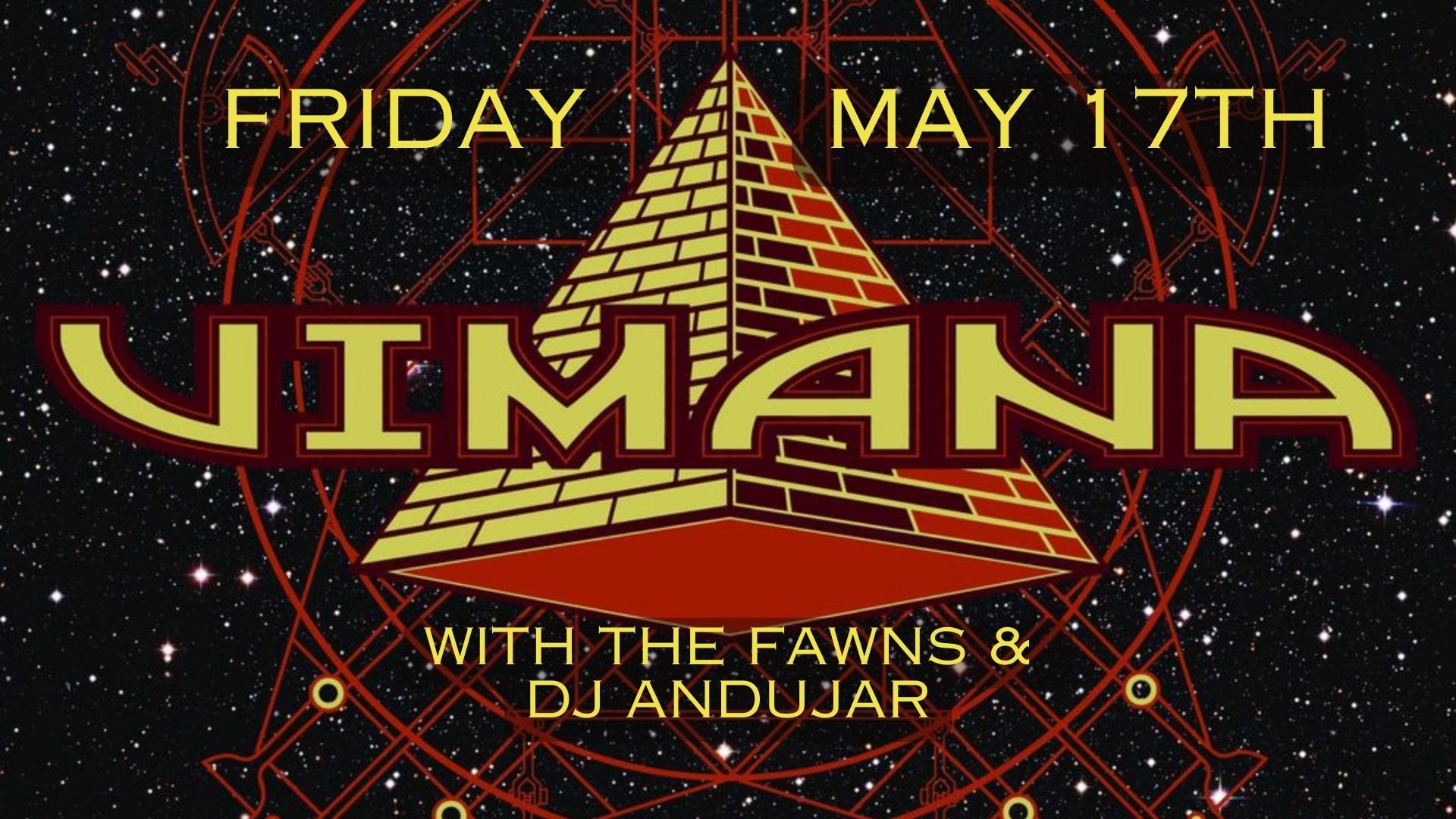 Vimana, The Fawns, & DJ Andujar